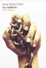 CADENA, LA | 9788486631628 | TOMÀS CABOT, JOSEP