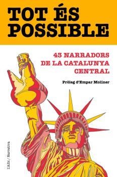 TOT ÉS POSSIBLE | 9788415269236 | 43 NARRADORS CENTRALS