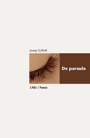 DE PARAULA | 9788489751460 | GRIFOLL CASAS, JOSEP