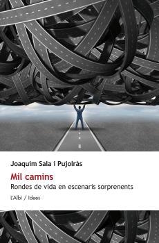 MIL CAMINS | 9788415269427 | SALA I PUJOLRÀS, JOAQUIM