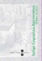 SYLLOGE EPIGRAPHICA BARCINONENSIS. SEBARC IX-2011 | 9788496786424