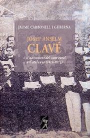 JOSEP ANSELM CLAVÉ | 9788492273713 | CARBONELL I GUBERNA, JAUME