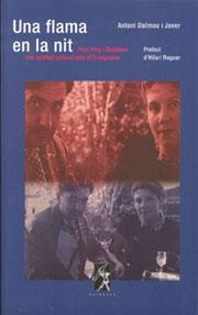 FLAMA EN LA NIT, UNA. PERE PUIG QUINTANA O EL COMBAT CULTURAL SOTA EL FRANQUISME | 9788493225407 | DALMAU I JOVER, ANTONI