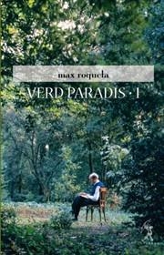 VERD PARADÍS I | 9788493416454 | ROQUETA, MAX