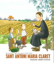 SANT ANTONI M. CLARET, MISSIONER CATALÀ UNIVERSAL | 9788496786110 | PLADEVALL, ANTONI