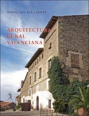 ARQUITECTURA RURAL VALENCIANA | 9788496786325 | DEL REY, MIQUEL