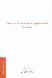 PASSEJANT A L'AMPIT D'UNA PARPELLA MAULA | 9788496786240 | ROVIRA, MARC