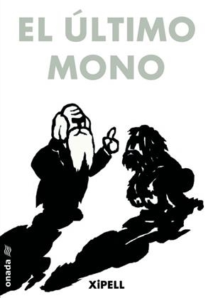 ÚLTIMO MONO, EL | 9788415221975 | MONTAÑÉS XIPELL, JOAN