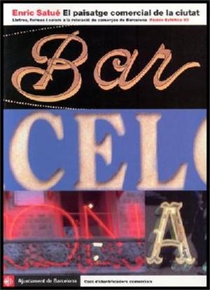 PAISAJE COMERCIAL DE LA CIUDAD, EL | 9788449310331 | SATUÉ, ENRIC / MASPONS, ORIOL