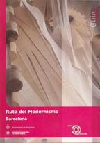 RUTA DEL MODERNISMO. BARCELONA | 9788493416935 | HUERTAS, JOSEP Mª / CAPELLA, ANTONI / MAS, MÒNICA