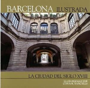 BARCELONA ILUSTRADA | 9788496696259 | BANCELLS, CONSOL / PERMANYER, LLUÍS