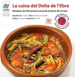 CUINA DEL DELTA DE L'EBRE, LA (2ª EDICIÓ) | 9788416505388 | ASSOCIACIÓ LOCAL DE LA DONA DE LA CAVA