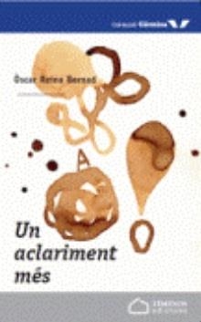 ACLARIMENT MÉS, UN | 9788493601287 | REINA, ÒSCAR