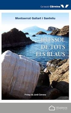 BRESSOL DE TOTS ELS BLAUS | 9788493954444 | GALLART, MONTSERRAT