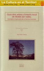 GUIA DELS ARBRES D'INTERÈS LOCAL DE MOLLET DEL VALLÈS | 9788493160463 | ALCAIDE I ARDANAZ, OLGA