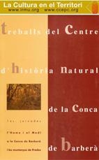1ES JORNADES L'HOME I EL MEDI A LA CONCA DE BARBERÀ I LES MUNTANYES DE PRADES | 9788492347339 | CENTRE D'HISTÒRIA NATURAL DE LA CONCA DE BARBERÀ