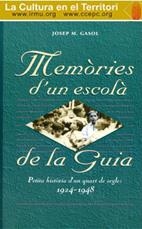 MEMÒRIES D'UN ESCOLÀ DE LA GUIA | 9788487618383 | GASOL, JOSEP Mª