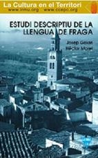 ESTUDI DESCRIPTIU DE LA LLENGUA DE FRAGA | 9788487861154 | GALÁN, J. / MORET, H.