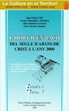HORT D'EN BACH, L'. DEL SEGLE II ABANS DE CRIST A L'ANY 2000 | 9788492195640 | LLINÀS I POL, JOAN