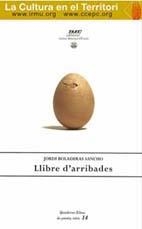 LLIBRE D'ARRIBADES | 9788495718440 | BOLADERAS, JORDI