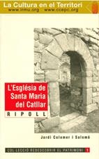 ESGLÉSIA DE SANTA MARIA DEL CATLLAR, L' | 9788492244577 | COLOMER I SALOMÓ, JORDI