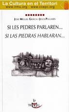 SI LES PEDRES PARLAREN / SI LAS PIEDRAS HABLASEN | 9788488477569 | GRÀCIA ZAPATER, JOSE MIGUEL