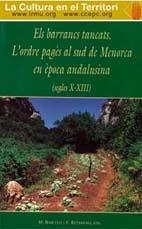 BARRANCS TRENCATS, ELS : L'ORDRE PAGÈS AL SUD DE MENORCA EN ÈPOCA ANDALUSINA | 9788495718372 | BARCELÓ, MIQUEL / RETAMERO, FÈLIX