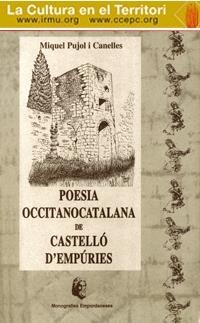 POESIA OCCITANOCATALANA DE CASTELLÓ D'EMPÚRIES | 9788492366033 | PUJOL CANYELLES, MIQUEL