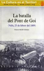 BATALLA DEL PONT DE GOI (VALLS, 25 DE FEBRER DE 1809), LA | 9788486083649 | MURILLO GALIMANY, F.
