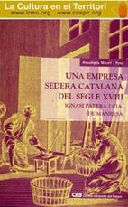 QUADERNS 16 : UNA EMPRESA SEDERA MANRESANA DEL SEGLE XVIII : IGNA PARERA I CIA. | 9788487618581 | MUSET, ASSUMPTA