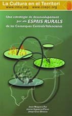 ESTRATÈGIA DE DESENVOLUPAMENT PER ALS ESPAIS RURALS DE LES COMARQUES CENTRALS VALENCIANES, UNA | 9788486927806 | NOGUERA TURA, JOAN / ESPARCIA PÉREZ, XAVIER