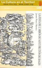 QUADERNS 11 : LA FESTA DE L'ARRÓS DE SANT FRUITÓS DE BAGES | 9788487618239 | PLANS MAESTRA, JAUME