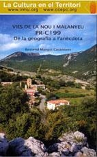 VIES DE LA NOU I MALANYEU. PR-C199. DE LA GEOGRAFIA A L'ANÈCDOTA | 9788493201272 | MANGOT CASANOVES, ROSSEND
