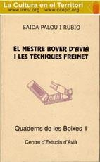 MESTRE BOVER D'AVIÀ I LES TÈCNIQUES FREINET, EL | 9788493201227 | PALOU RUBIO, SAIDA