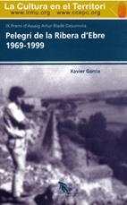 PELEGRÍ DE LA RIBERA D'EBRE 1969-1999 | 9788492186471 | GARCIOA PUJADES, XAVIER