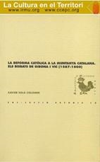 REFORMA CATÒLICA A LA MUNTANYA CATALANA A TRAVÉS DE LES VISITES PASTORALS, LA | 9788496742765 | SOLÀ COLOMER, XAVIER