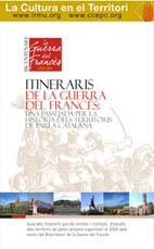 ITINERARIS DE LA GUERRA DEL FRANCÈS: UNA PASSEJADA PER LA HISTÒRIA | 9788461242030