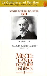 MISCEL·LÀNIA D'ESTUDIS BAGENCS 5. HOMENATGE A JOAQUIM SARRET I ARBÓS (1853-1935) | 9788440414441