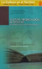 CULTURA I RECERCA LOCAL AL SEGLE XX. DELS ERUDITS LOCALS ALS CENTRES D'ESTUDIS | 9788461456499