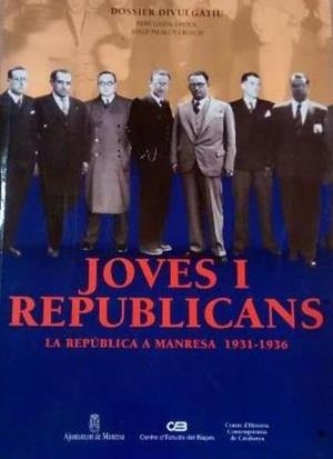 JOVES I REPUBLICANS. LA REPÚBLICA A MANRESA (1931-1936) | 9788487202346