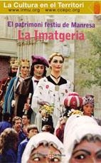 PATRIMONI FESTIU A MANRESA, EL. LA IMATGERIA | 9788487618802