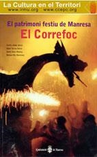 PATRIMONI FESTIU DE MANRESA, EL. EL CORREFOC | 9788487618826