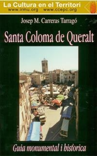 SANTA COLOMA DE QUERALT. GUIA MONUMENTAL I HISTÒRICA | 9788492267507