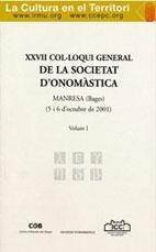 XXVII COL·LOQUI GENERAL DE LA SOCIETAT D'ONOMÀSTICA (I I II) | 9788487618871