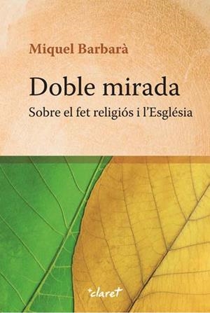 DOBLE MIRADA | 9788498466423 | BARBARÀ ANGLÈS, MIQUEL