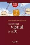 RECORREGUT VISUAL DE LA FE | 9788498468335 | CODINA FARRÉS, JOSEP / ROUSSEL, CÉCILE