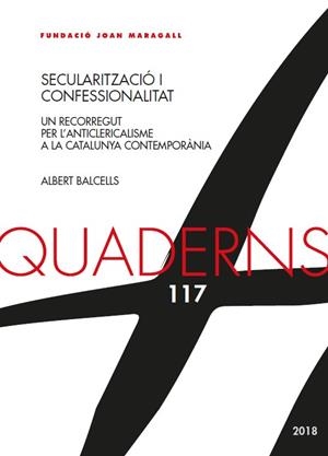 SECULARITZACIÓ I CONFESSSIONALITAT | 9788491360230 | BALCELLS I GONZÁLEZ, ALBERT