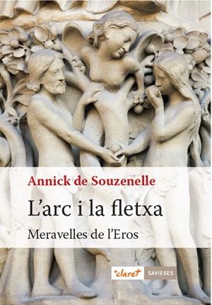 ARC I LA FLETXA, L' | 9788498469912 | SOUZENELLE, ANNICK
