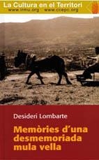 MEMÒRIES D'UNA DESMEMORIADA MULA VELLA | 9788488477545 | LOMBARTE, DESIDERI