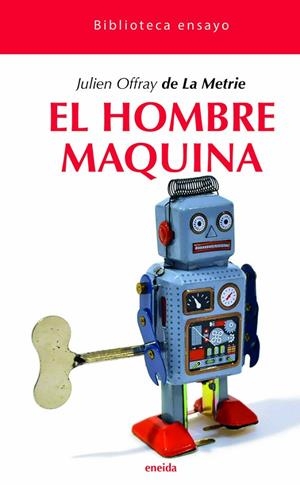 HOMBRE MAQUINA, EL | 9788417726126 | DE LA METTRIE, JULIEN OFFRAY